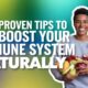 10 Proven Tips to Boost Your Immune System Naturally